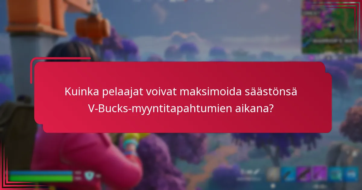Milloin V-Bucks-myyntitapahtumat yleensä tapahtuvat?