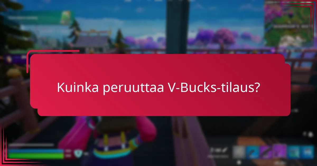 Mitkä ovat V-Bucks-tilauksen jäsenyysedut?