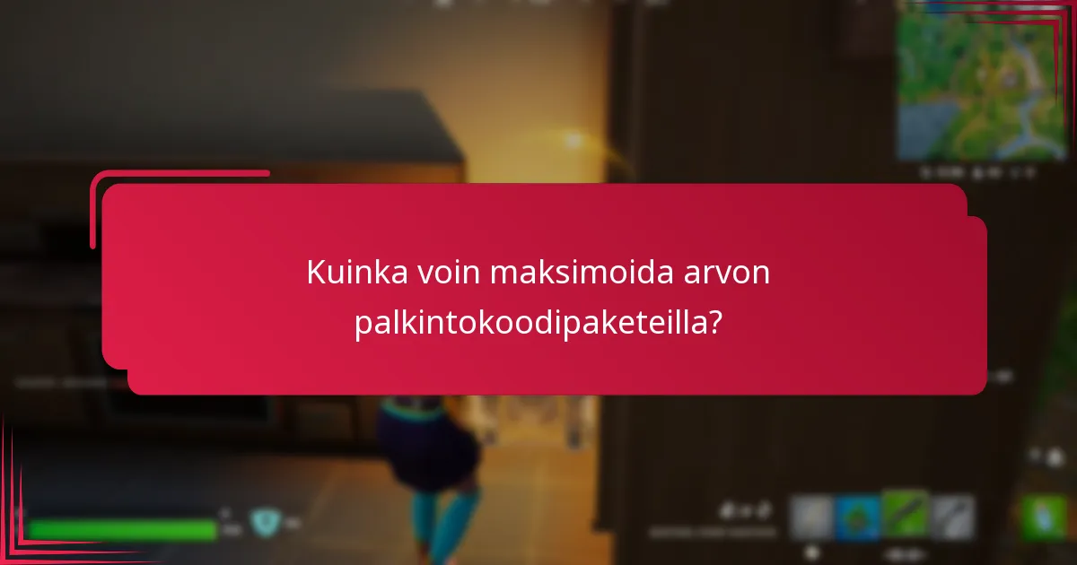 Mitkä ovat parhaat käytännöt palkintokoodipakettien ostamisessa?