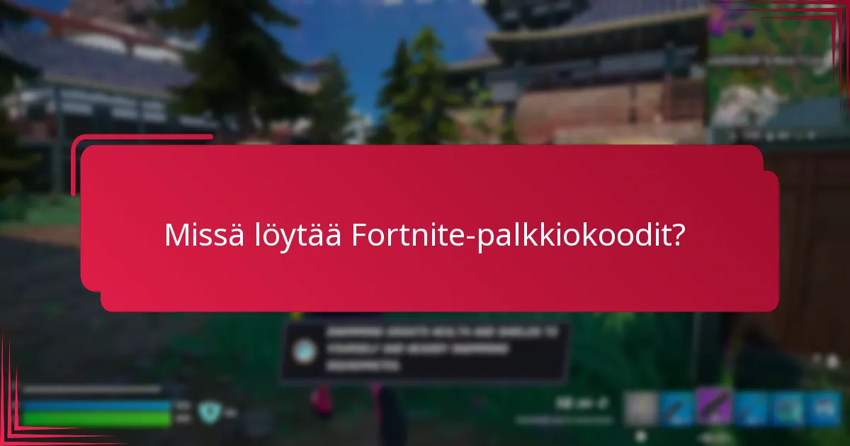 Milloin Fortnite-palkkiokoodit vanhenevat?