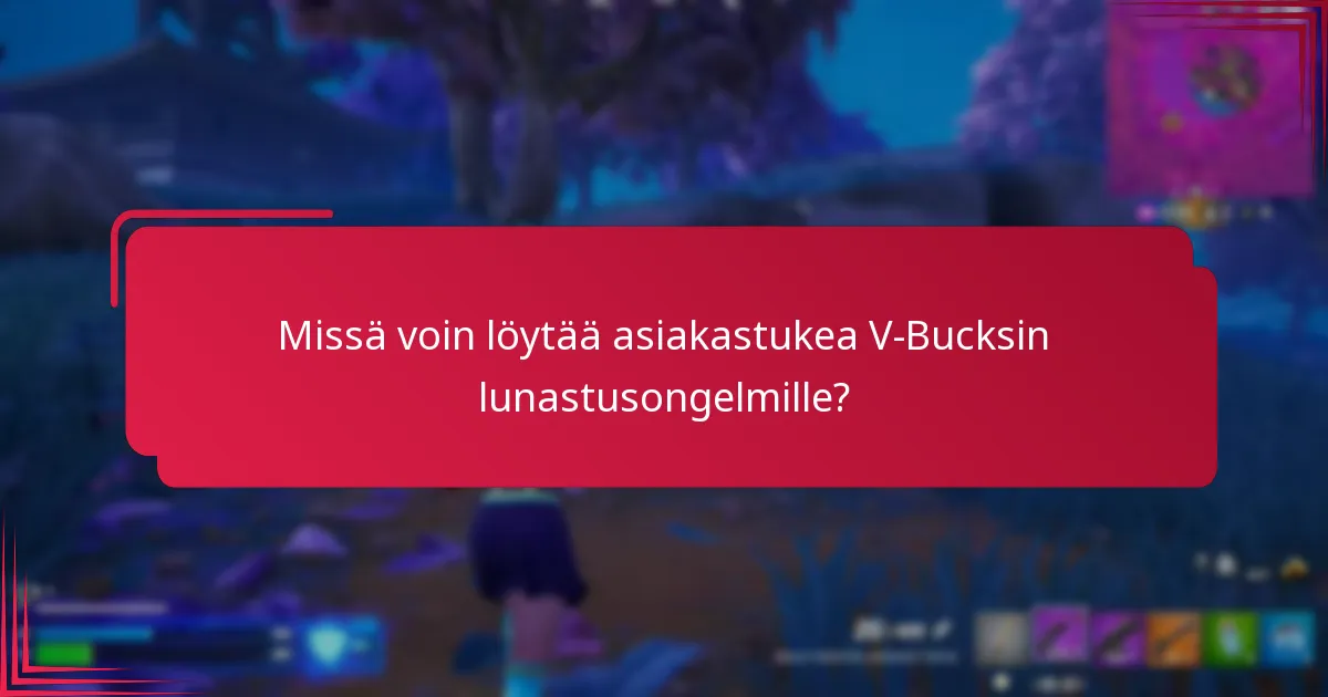 Millä alustoilla esiintyy V-Bucksin lunastusvirheitä?