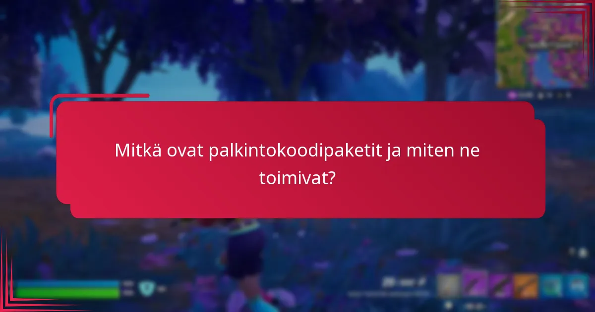 Kuinka eri palkintokoodipaketit vertautuvat toisiinsa?